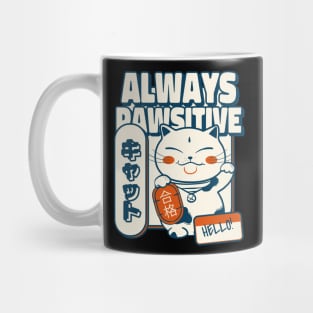 Always Pawsitive Mug